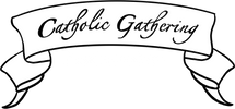 Catholic Gathering