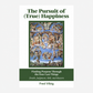 2-BOOK BUNDLE: Leave No Soul Behind & The Pursuit of (True) Happiness
